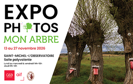 Exposition & Conférence Mon Arbre à Saint-Michel-l'Observatoire